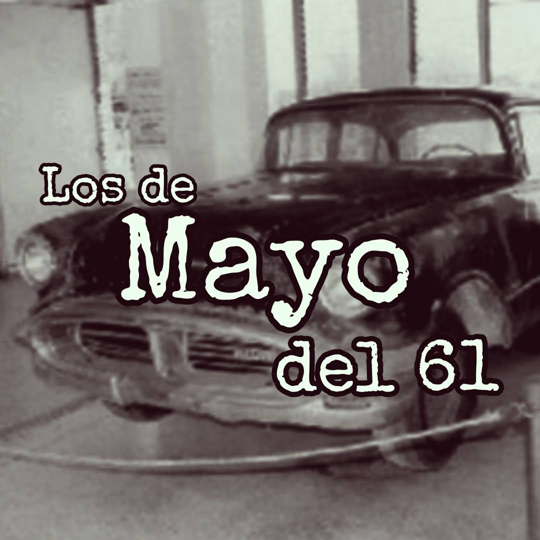 Los de Mayo del 61